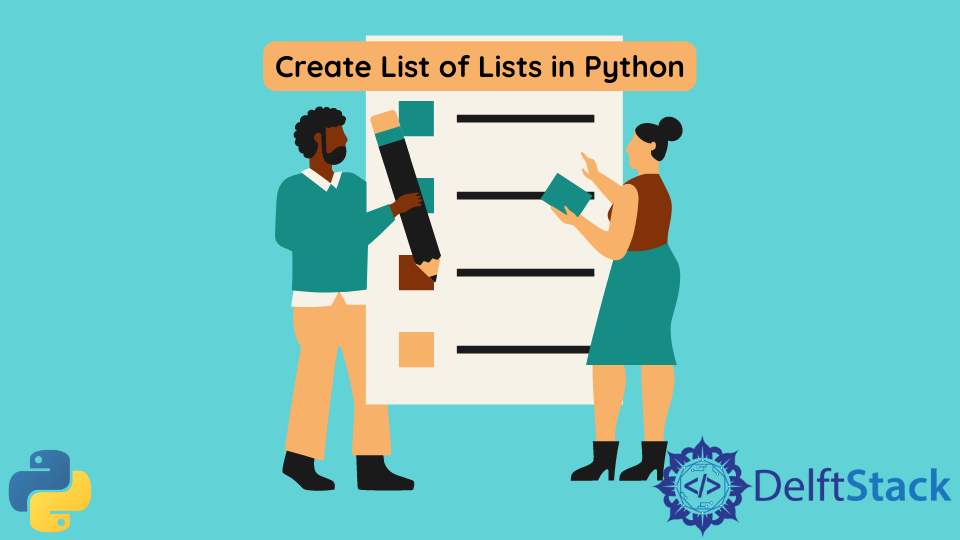 create-list-of-lists-in-python-delft-stack